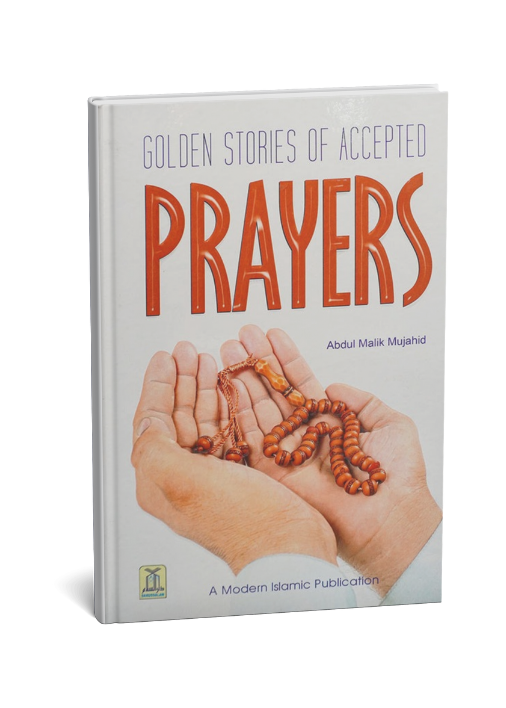 Golden Stories of Accepted Prayers