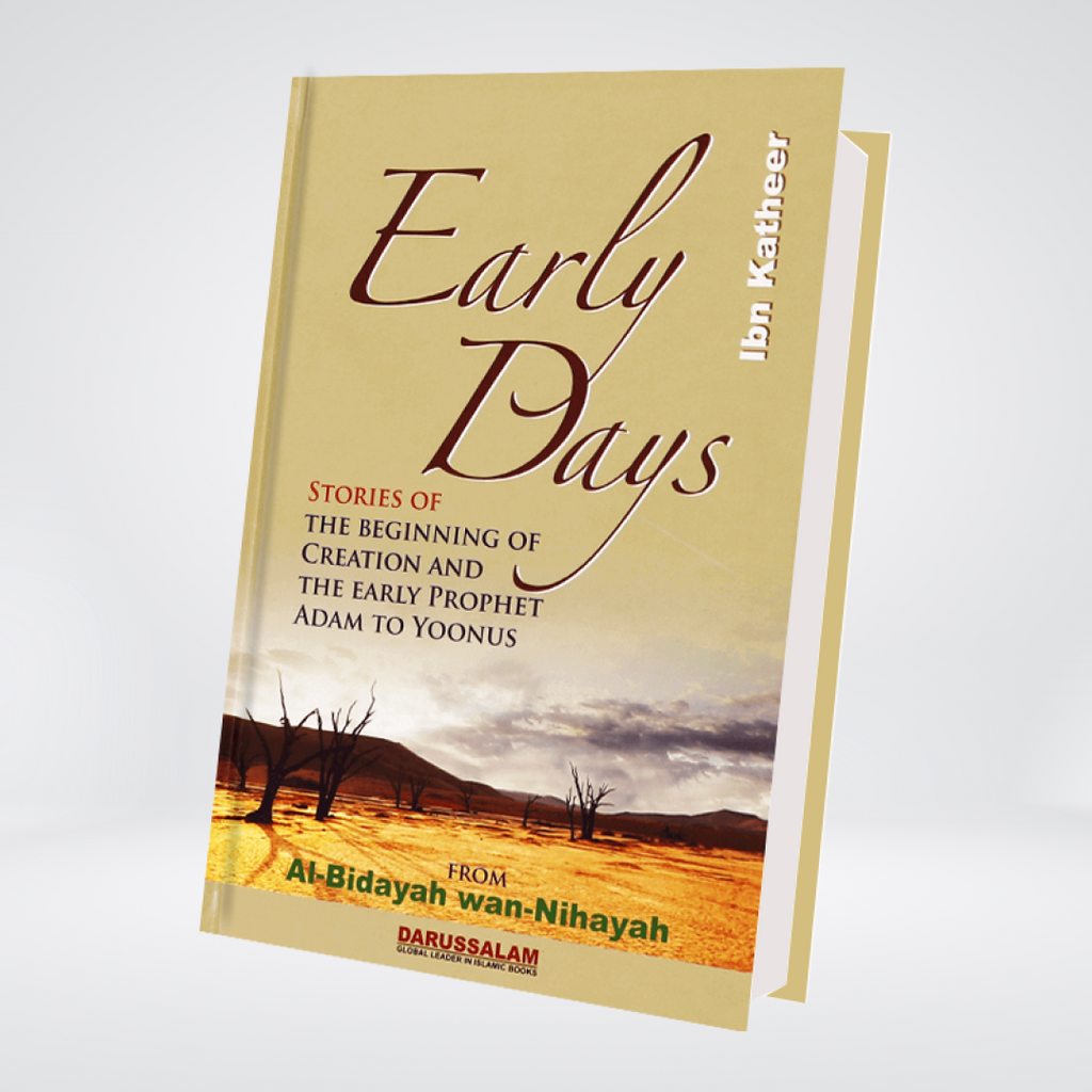 Early Days | Creation and Early Prophets | Ibn Kathir