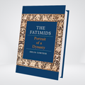 The Fatimids: Portrait of a Dynasty | Delia Cortese