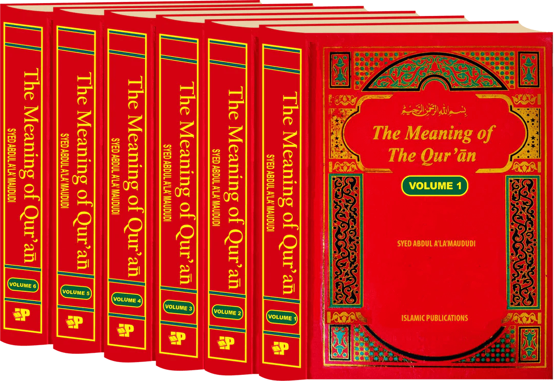 The Meaning of the Quran (6 Volume Set) - Tafheem ul Quran