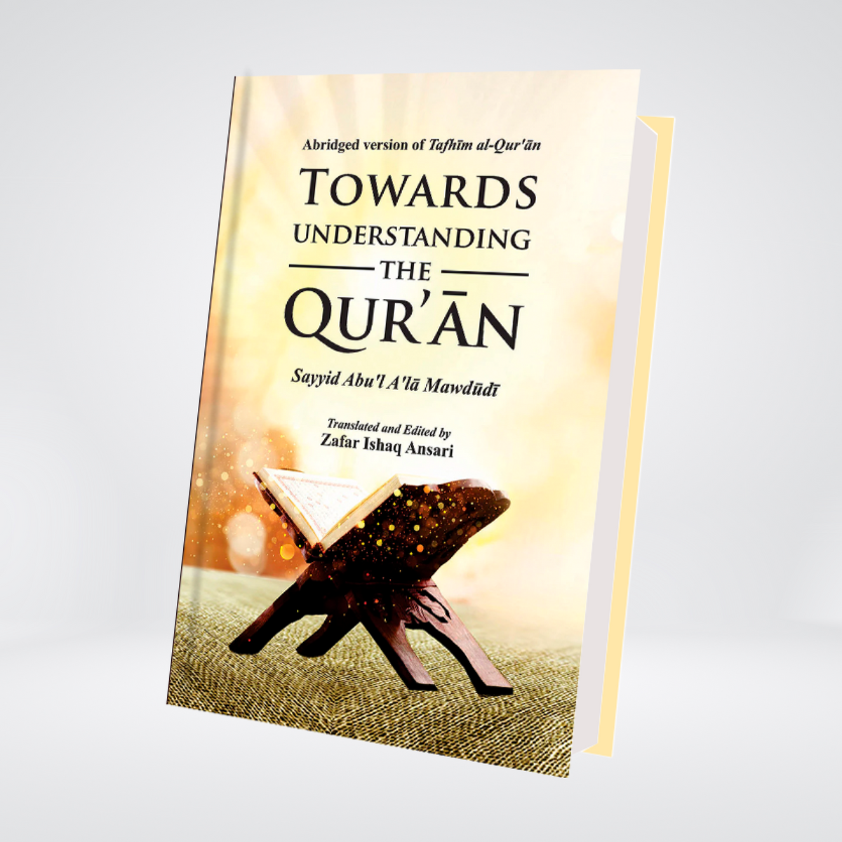 Towards Understanding the Quran | English Commentary | Maulana Maududi