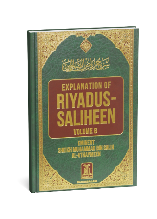 Explanation of Riyadus-Saliheen (Vol.6)