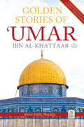 Golden Stories Of Umar Ibn Al-Khattaab (R.A)